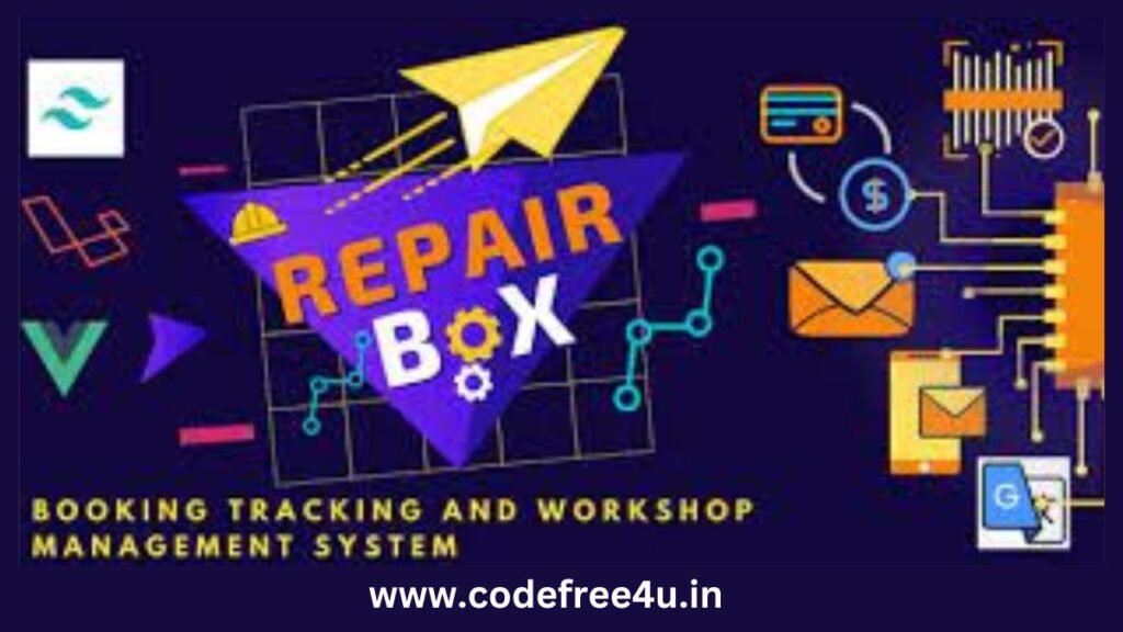 Repair box - Repair booking,tracking and workshop management system