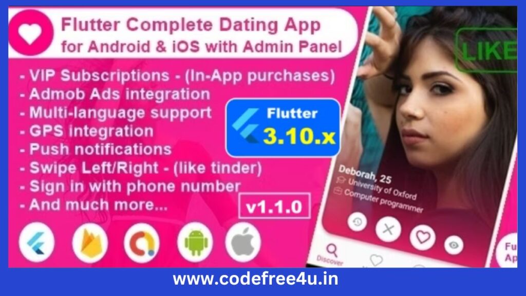 Flutter Complete Dating App for Android & iOS with Admin Panel